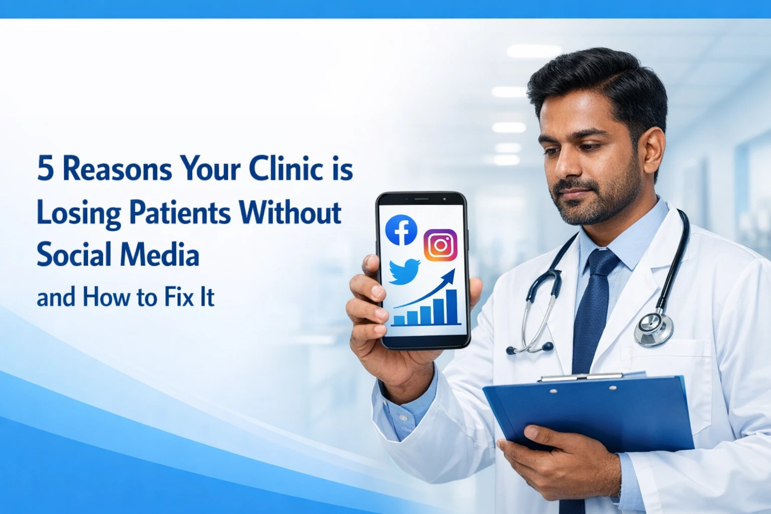 5 Reasons Your Clinic Is Losing Patients Without Social Media And How to Fix It