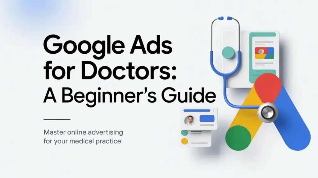 Google ads for doctors